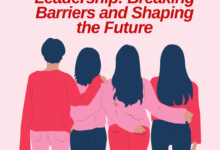 Photo of Women in Leadership: Breaking Barriers and Shaping the Future
