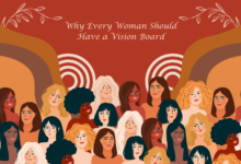 Photo of Why Every Woman Should Have a Vision Board