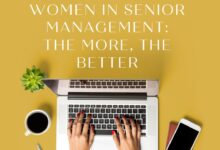 Photo of Women in Senior Management: The More, the Better