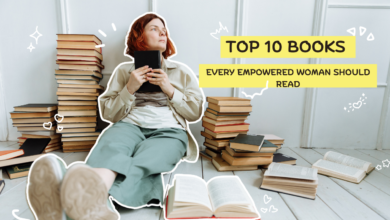 Photo of Top 10 Books Every Empowered Woman Should Read